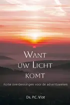 Want uw Licht komt