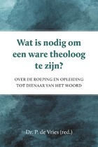 Wat is nodig om een ware theoloog te zij.jpg