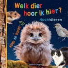 Welk dier hoor ik hier? Nachtdieren