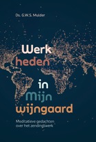 Werk heden in Mijn wijngaard.jpg