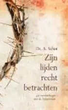 Zijn lijden recht betrachten.jpg