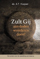 Zult Gij aan doden wonderen doen.jpg